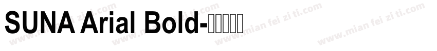 SUNA Arial Bold字体转换